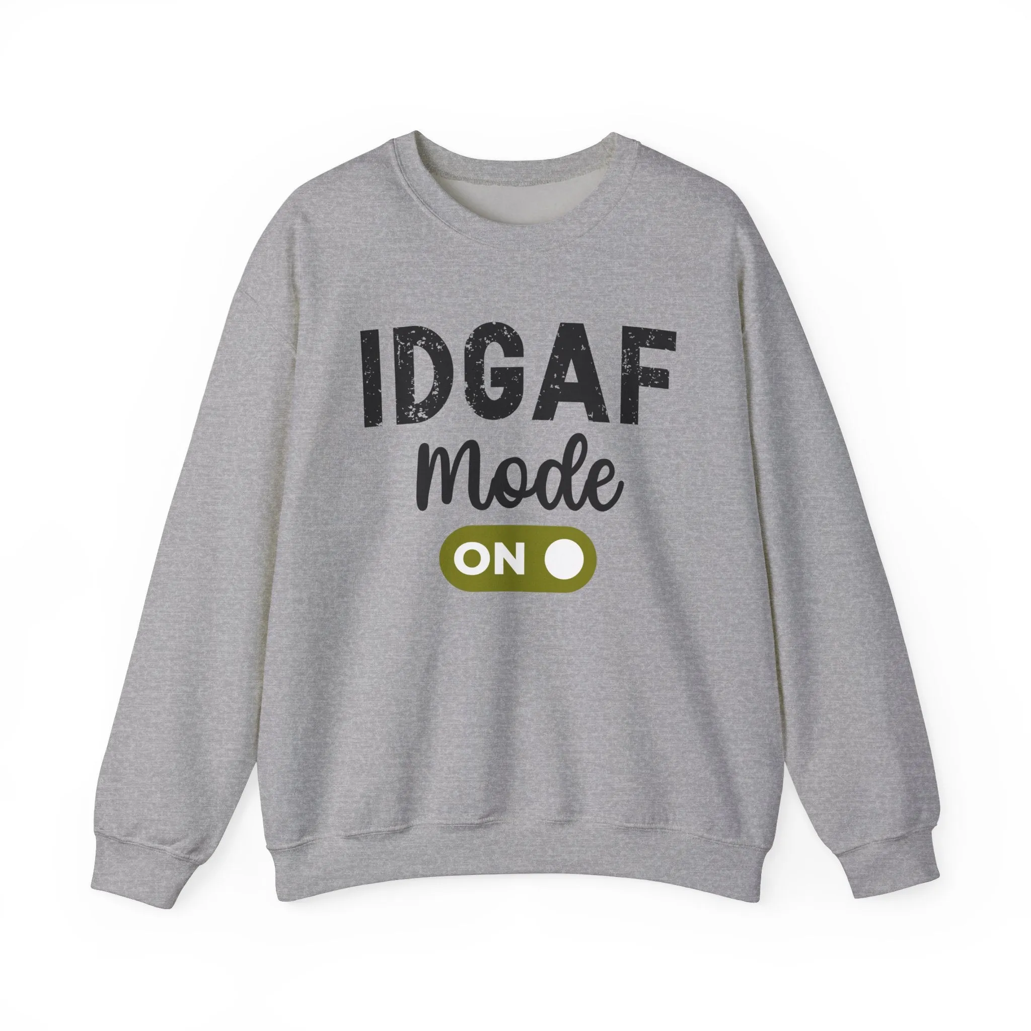 IDGAF Mode On