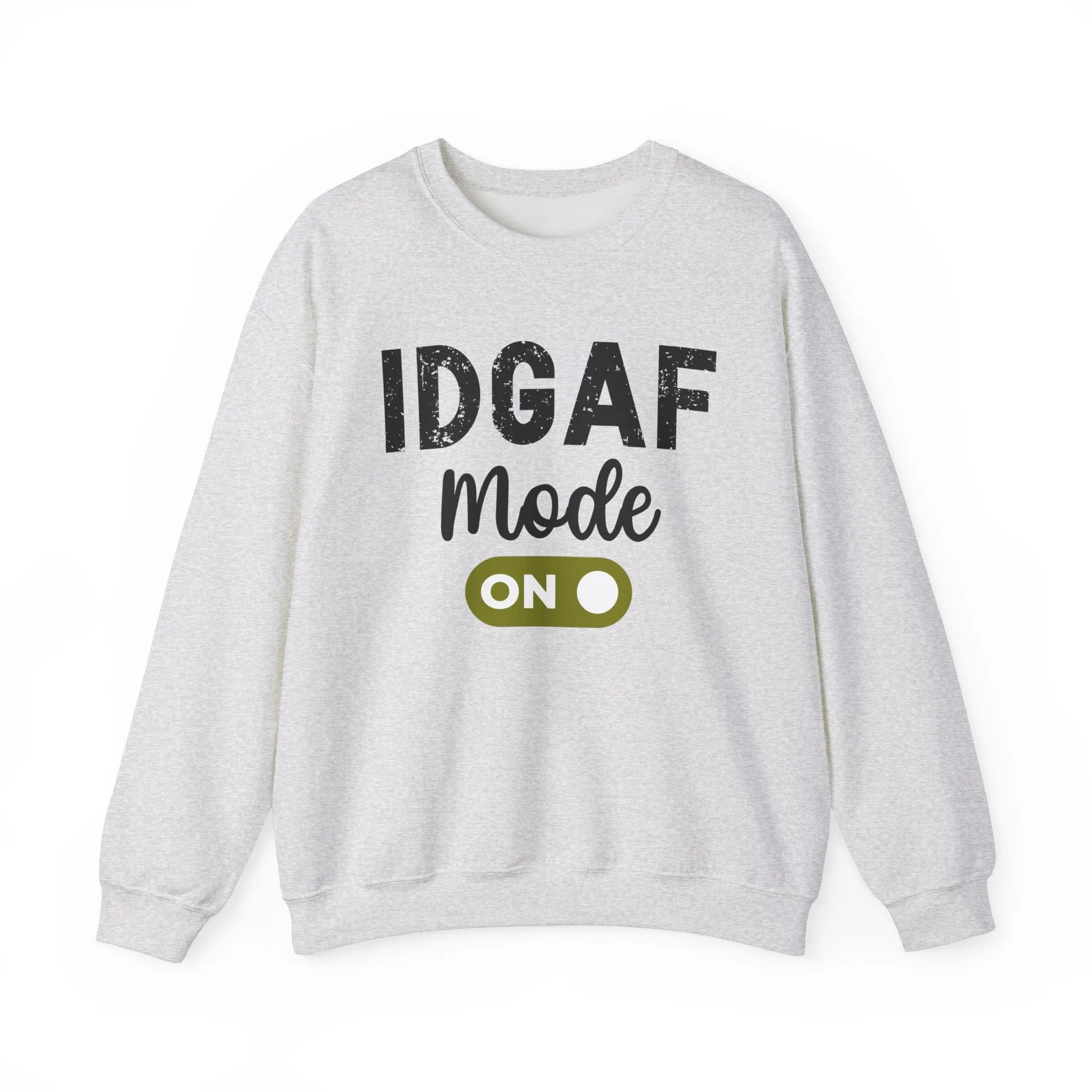 IDGAF Mode On