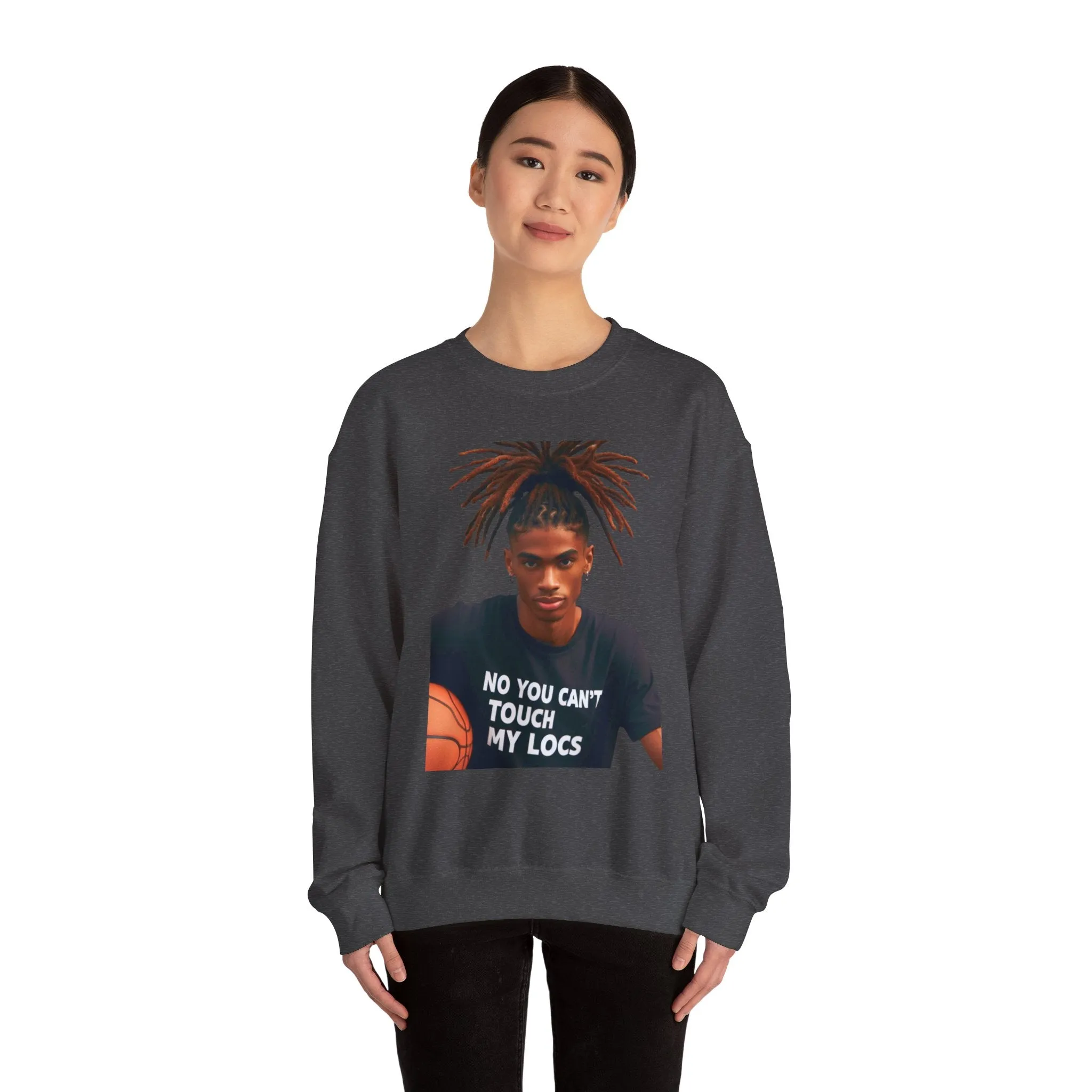 No you can't toch my Locs Unisex Heavy Blend™ Crewneck Sweatshirt