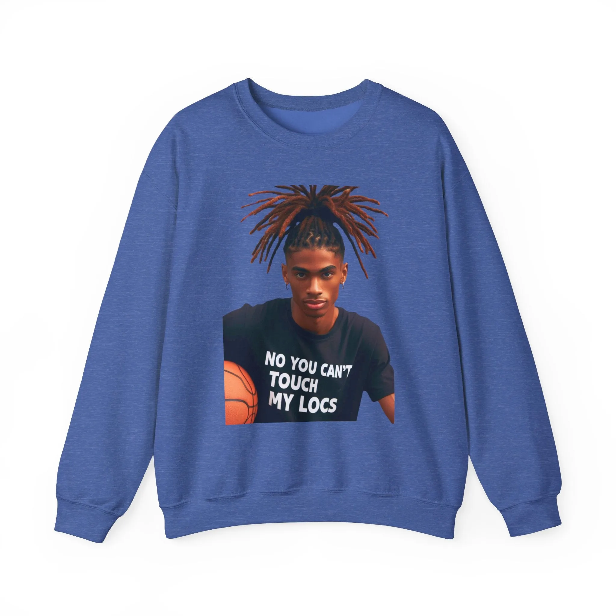 No you can't toch my Locs Unisex Heavy Blend™ Crewneck Sweatshirt