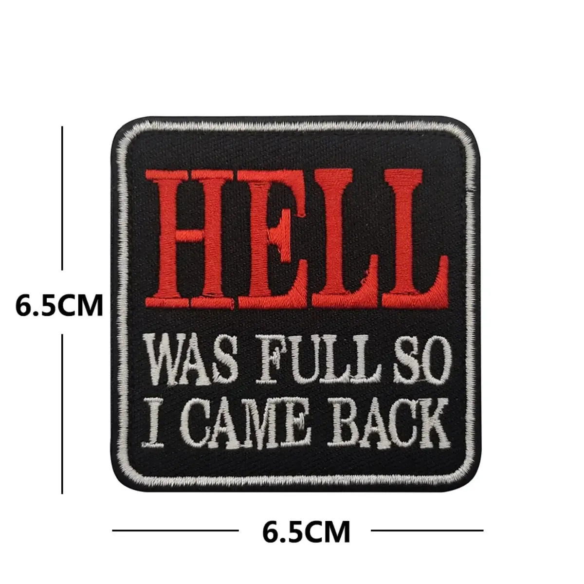 Ro Rox Hell Was Full So I Came Back Patch Embroidered Badge