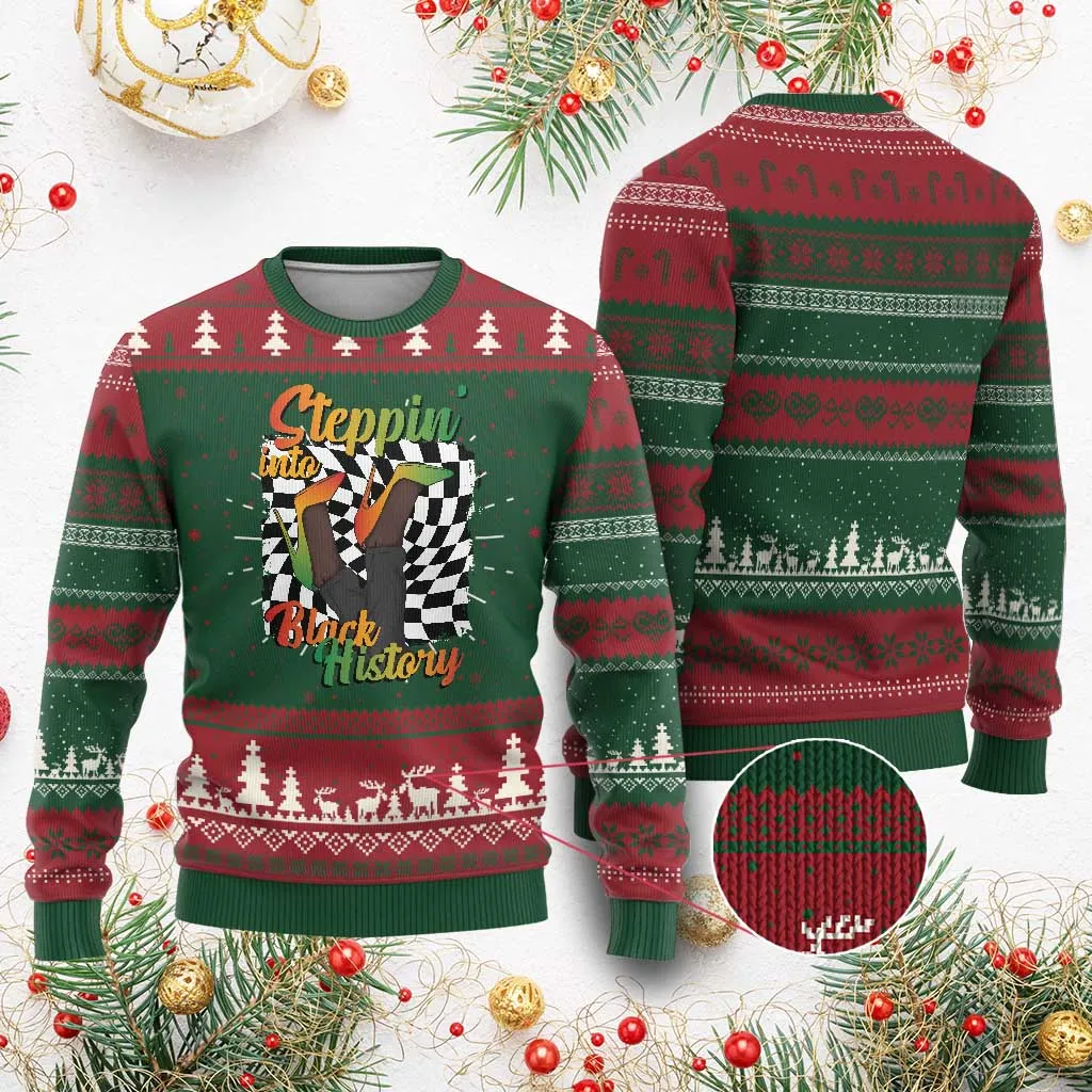 Stepping Into Black History Month Ugly Christmas Sweater African American Women Melanin Pride TS09